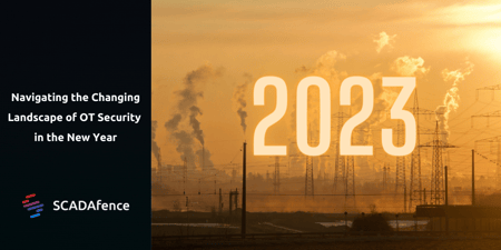 Navigating the Changing Landscape of OT Security in the New Year