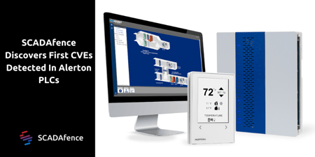 SCADAfence Discovers First CVEs Detected In Alerton PLCs