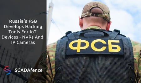 Russia’s FSB Develops Hacking Tools For IoT Devices