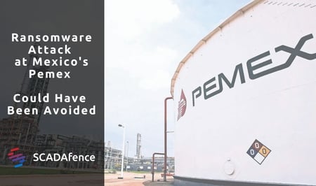 Ransomware Attack At Mexico’s Pemex Could Have Been Avoided