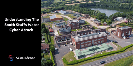 Understanding The South Staffordshire Water Cyber Attack